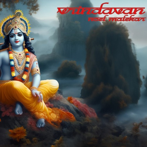 Vrindavan - Noel Malekar