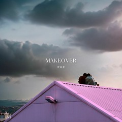Phe - Makeover