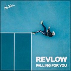 Revlow - Falling For You [HP194]