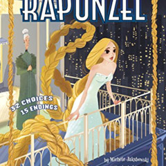 GET EPUB 📗 Rapunzel: An Interactive Fairy Tale Adventure (You Choose: Fractured Fair
