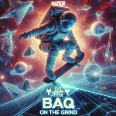 Siq N Tired - Baq On The Grind