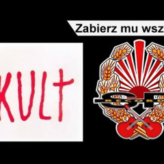 KULT - Zabierz mu wszystko