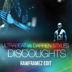 Ultrabeat vs Darren Styles - Discolights (Rawframez Edit)