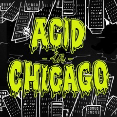 Cracked Lips - Acid In Chicago