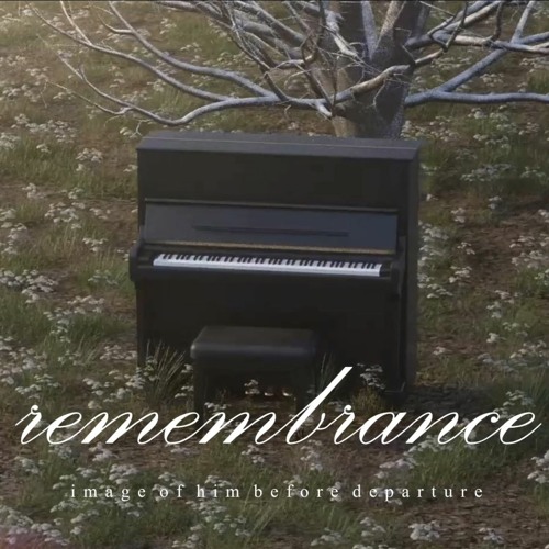 [VNMC2023] remembrance; image of him before departure