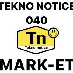 TEKNO NOTICE 040 - MARK-ET
