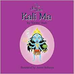 FREE KINDLE √ Kali Ma (The Jai Jais) by Sunita Shah,James Ballance PDF EBOOK EPUB KIN
