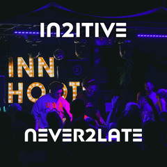 Never2Late - Afters Mix
