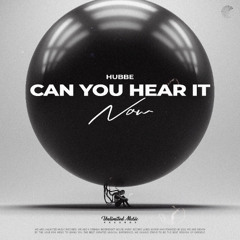 Hubbe - Can You Hear It Now