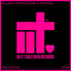 Killian Christolomme Feat. DeVonde - Keep Movin' (Original Mix)