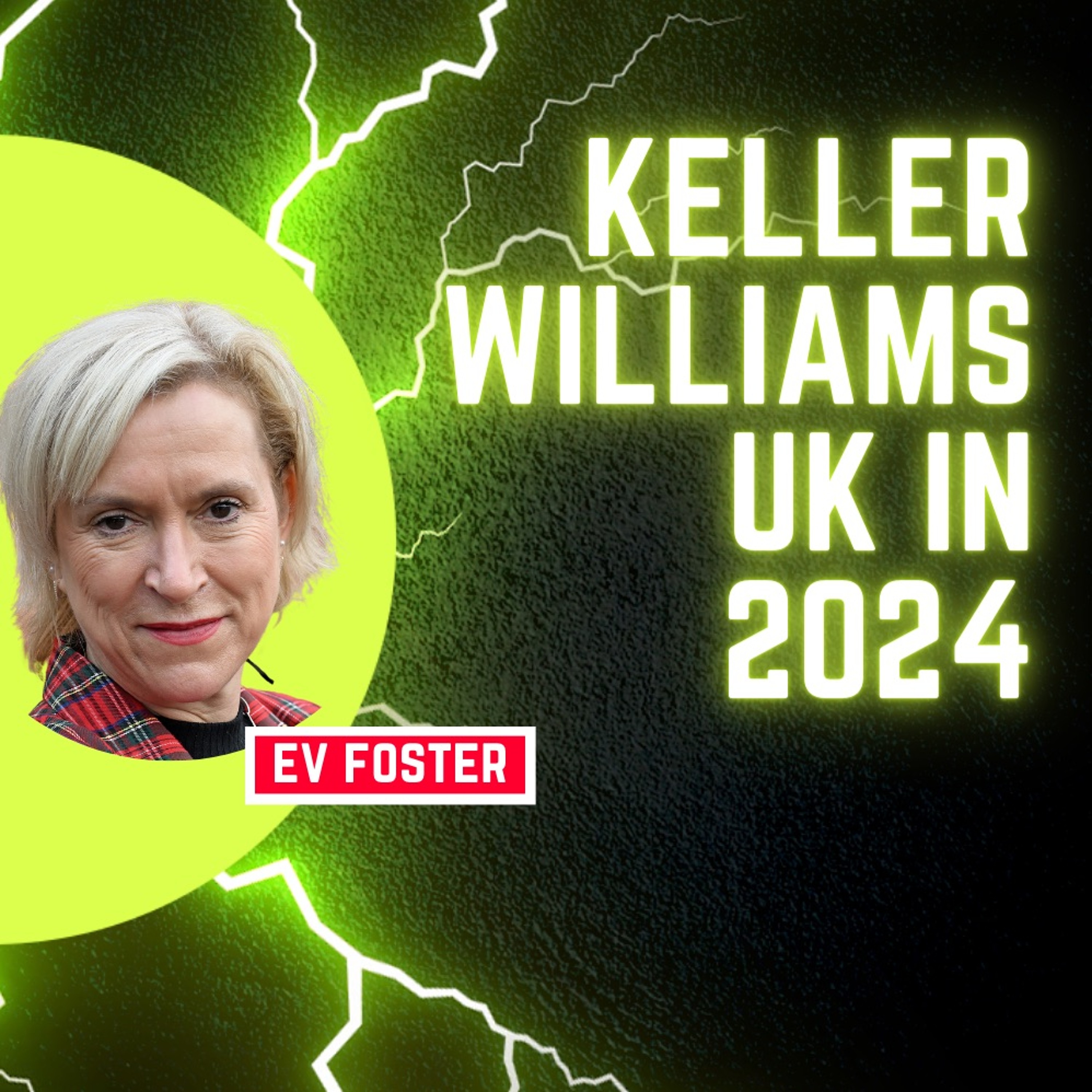 Keller Williams UK In 2024 - Ep. 1841