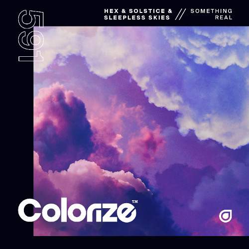 Hex & Solstice & Sleepless Skies - Something Real
