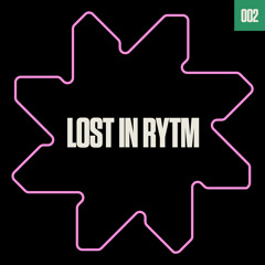 Mutual Rytm pres. Lost In Rytm 002 - TBA