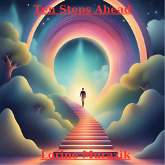 Ten Steps Ahead
