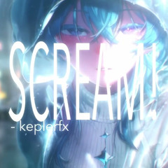 SCREAM!