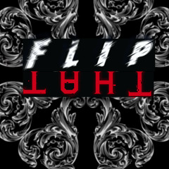 Flip That