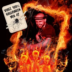Vibez 100% Halloween Mix #2