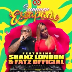 Shanz London x Fatz Official ~ Summer Escapade 2024