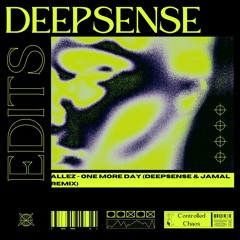 Allez - One More Day (DEEPSENSE & Jamal Official Remix)