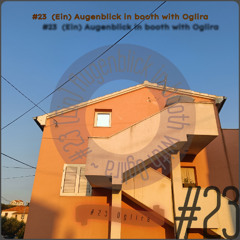 #23 (Ein) Augenblick in booth with Oglira
