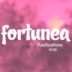 fortunea Radioshow #138 // hosted by Klaus Benedek 2024-05-29