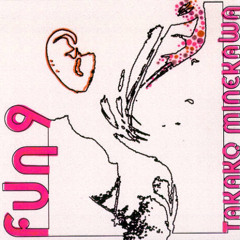 fun9 (full album) - takako minekawa