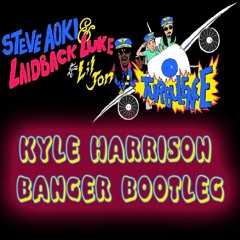 Steve Aoki & Laidback Luke & Lil Jon - Turbulence (Kyle Harrison Banger Bootleg)