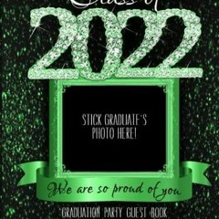 Read EBOOK Graduation Party Guest Book: Hardback Green Black Customizable Photo Front