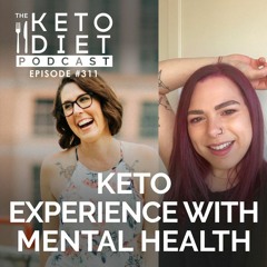 #311: Keto Experience and Mental Health with Jaclyn Segal