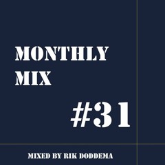 Monthly Mix #31 // Party at the House!!