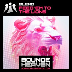 Blend - Feed Em To The Lions (Sample)