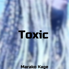 Toxic