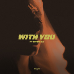 melodeep - With You