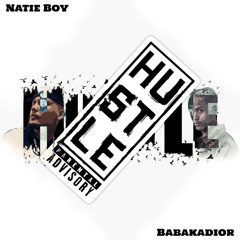Hustle - Natie Boy x Babakadior