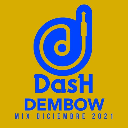Mix Dembow Diciembre 2021 - @DJDASHNY