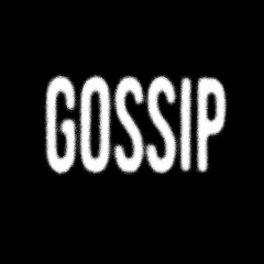 GOSSIP