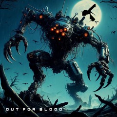 Out For Blood (Preview)
