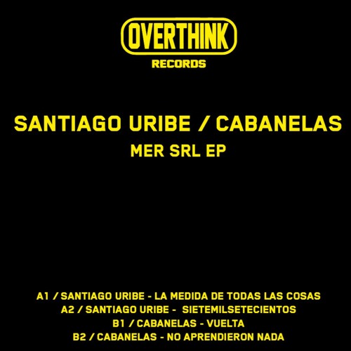 Santiago Uribe / Cabanelas - MER SRL (OTH004)
