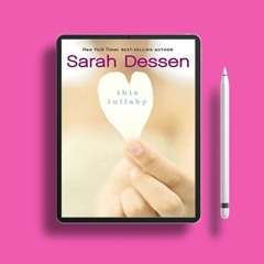 This Lullaby by Sarah Dessen. Gratis Ebook [PDF]