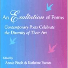 [DOWNLOAD] KINDLE 💔 An Exaltation of Forms: Contemporary Poets Celebrate the Diversi