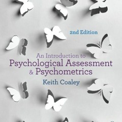 GET EPUB 💔 An Introduction to Psychological Assessment and Psychometrics by  Keith C