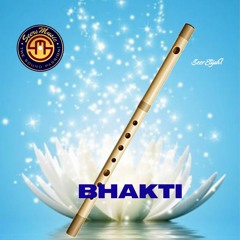 SeerElijah7 - Bhakti [The Passionate]