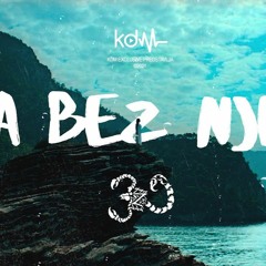 30Zona - A Bez Nje (slowed)