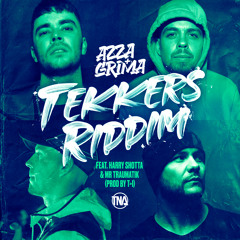 Tekkers Riddim (feat. Harry Shotta & Mr Traumatik)