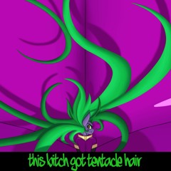 DAϟH - This Bitch Got Tentacle Hair