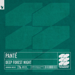Panté - Deep Forest Night