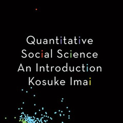 FREE EPUB 📦 Quantitative Social Science: An Introduction by  Kosuke Imai [PDF EBOOK