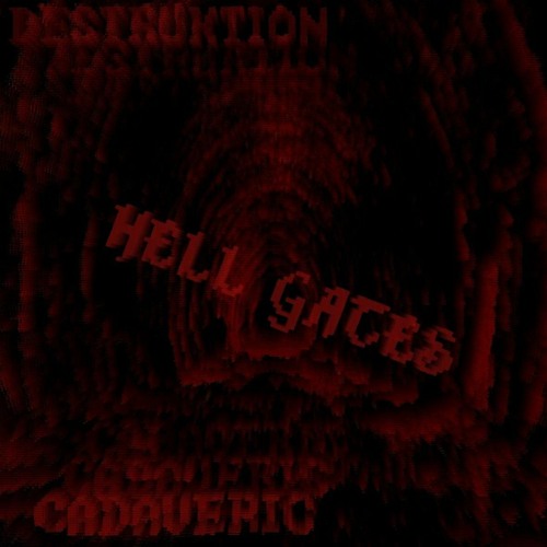 HELL GATES (W/ DESTRUKTION)