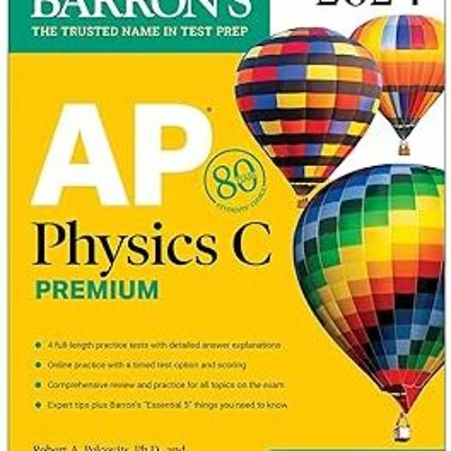 Stream PDF BOOK DOWNLOAD AP Physics C Premium, 2024 4 Practice Tests