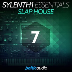 Sylenth1 Essentials Vol 7 - Slap House (64 Sylenth1 Presets, 42 MIDI Files) - Soundbank